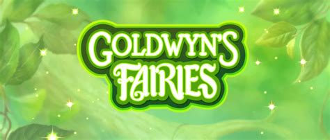 Goldwyn's Fairies > Play for Free + Real Money Offer 2024!.